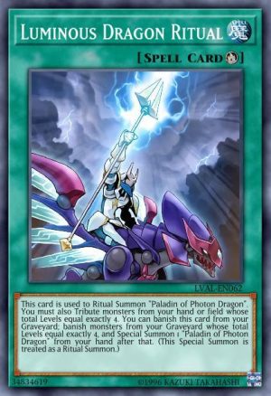 Luminous Dragon Ritual - (Legacy of the Valiant) - (LVAL-EN062) - (Common)