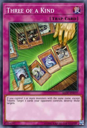 Three of a Kind - (Cyber Dragon Revolution Structure) - (SDCR-EN031) - (Common)