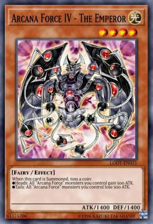Arcana Force IV - The Emperor - (Light of Destruction) - (LODT-EN011) - (Common)
